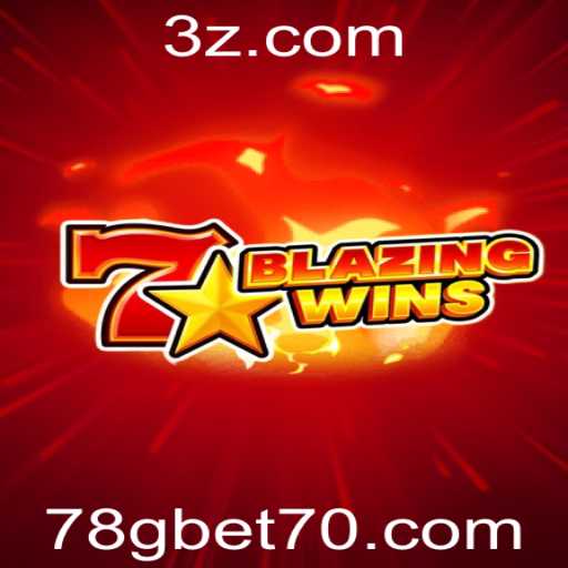 BlazingWins: Descubra o Emocionante Mundo do Jogo 78g com Bet